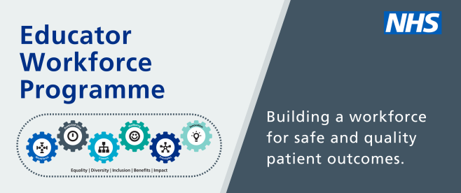 Educator workforce programme - Building a workforce for safe and quality patient outcomes.